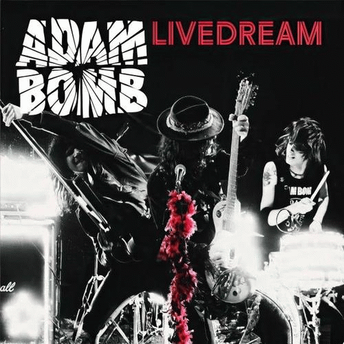 Adam Bomb : Livedream Adam Bomb : Livedream